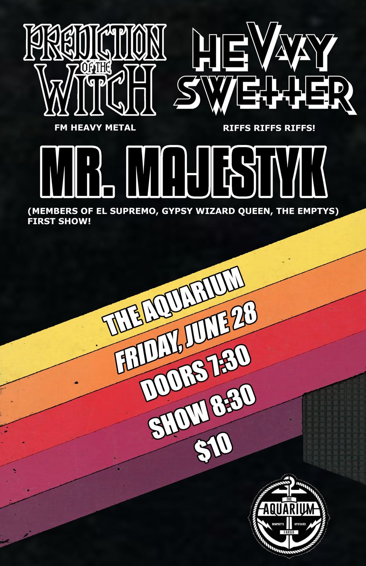 Mr. Majestyk debut show! w\/ Prediction of the Witch and Hevvy Swetter