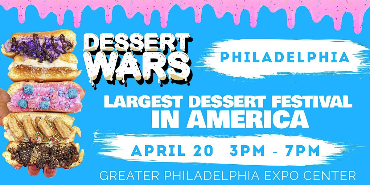Dessert Wars Philadelphia