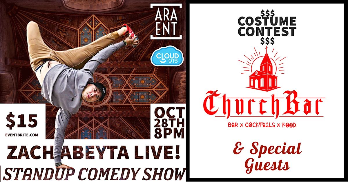 Church Bar Comedy Starring Zach Abeyta in Downtown El Paso, Church Bar