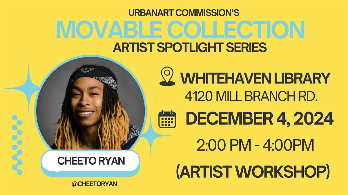 The Movable Collection: Artist Spotlight Series (Cheeto Ryan)