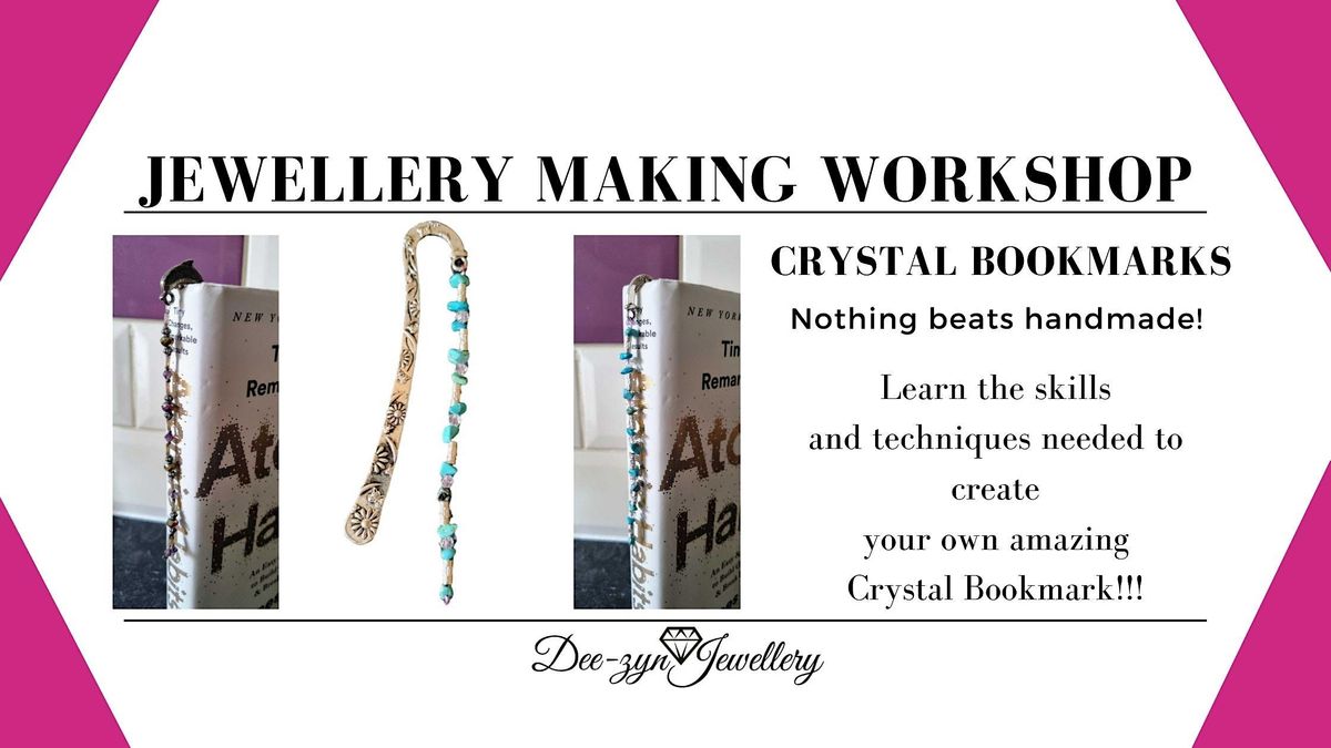 Crystal Bookmark Making Taster Workshop