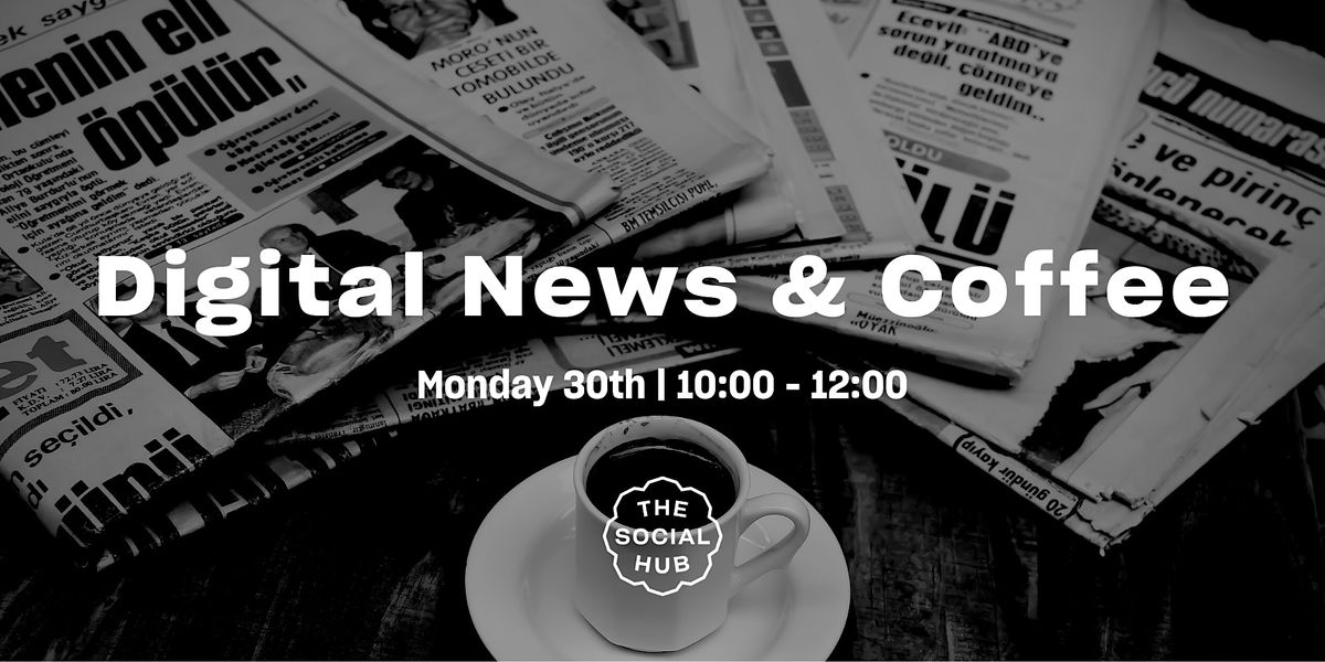 Digital News & Coffee