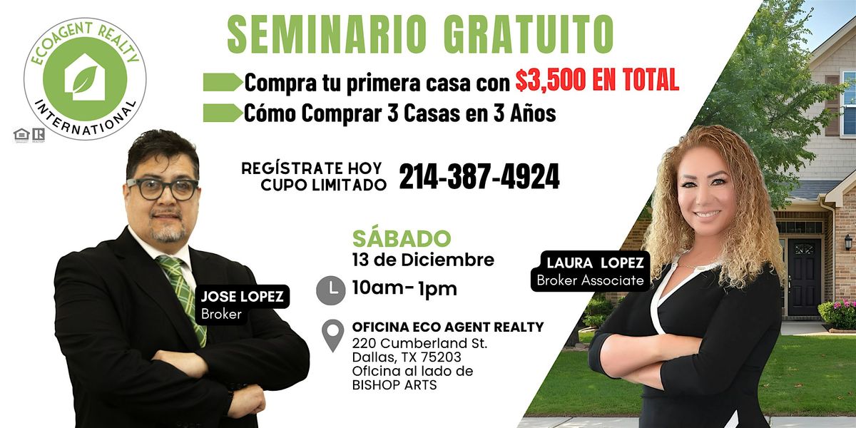 Compra tu 1er casa con s\u00f3lo $3,500 EN TOTAL - Seminario GRATIS 13 de Dic