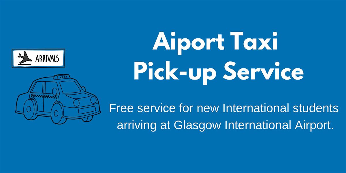 Taxi Service at Glasgow Airport - Sat 21st Sept