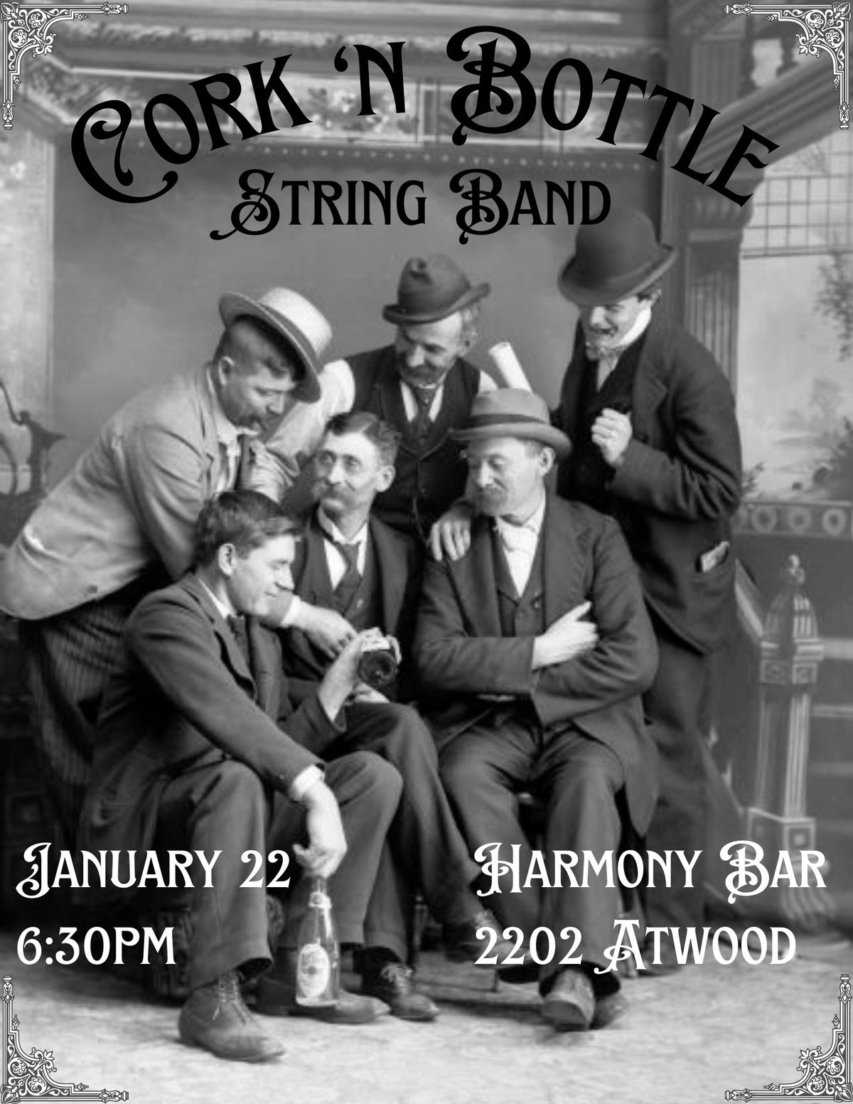 Cork n Bottle String Band @ The Harmony Bar