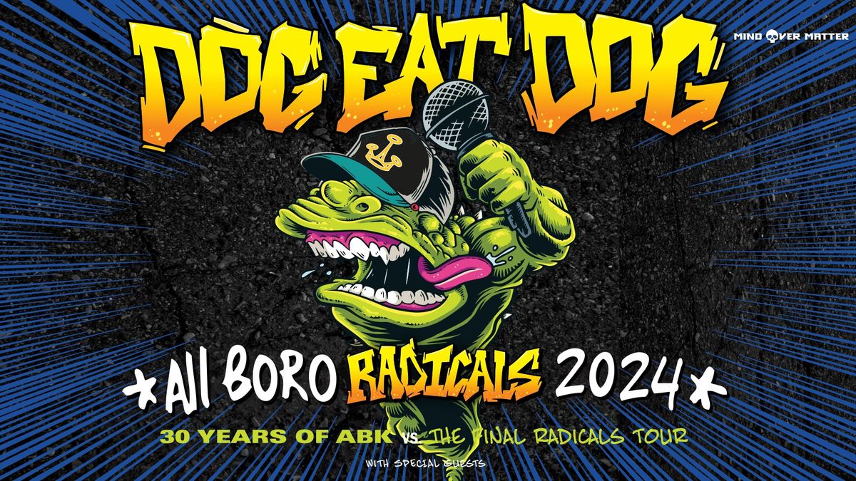 Dog Eat Dog \u2022 Flex \u2022 Wien