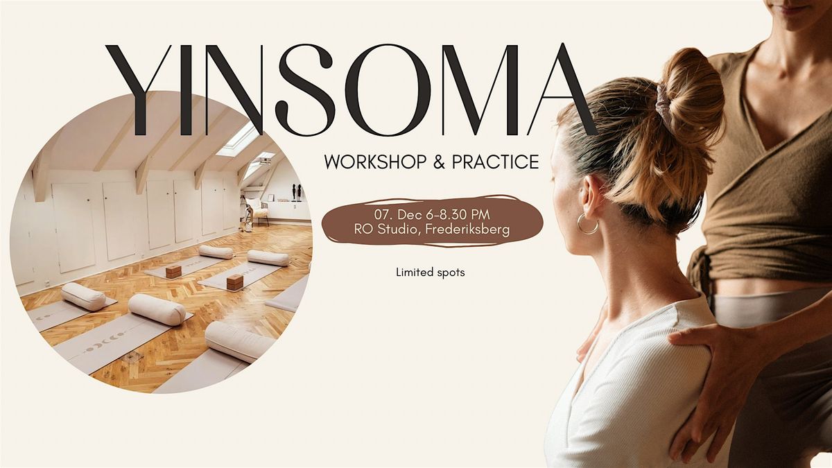 YINSOMA Workshop & Practice