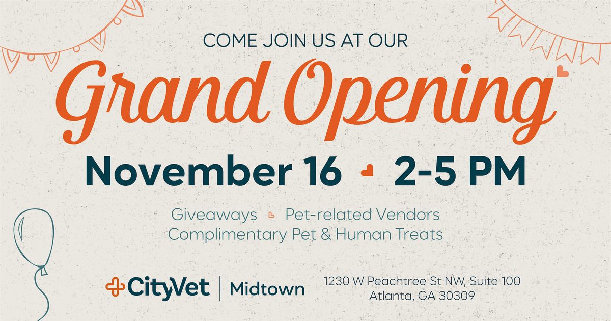 CityVet Midtown | Grand Opening