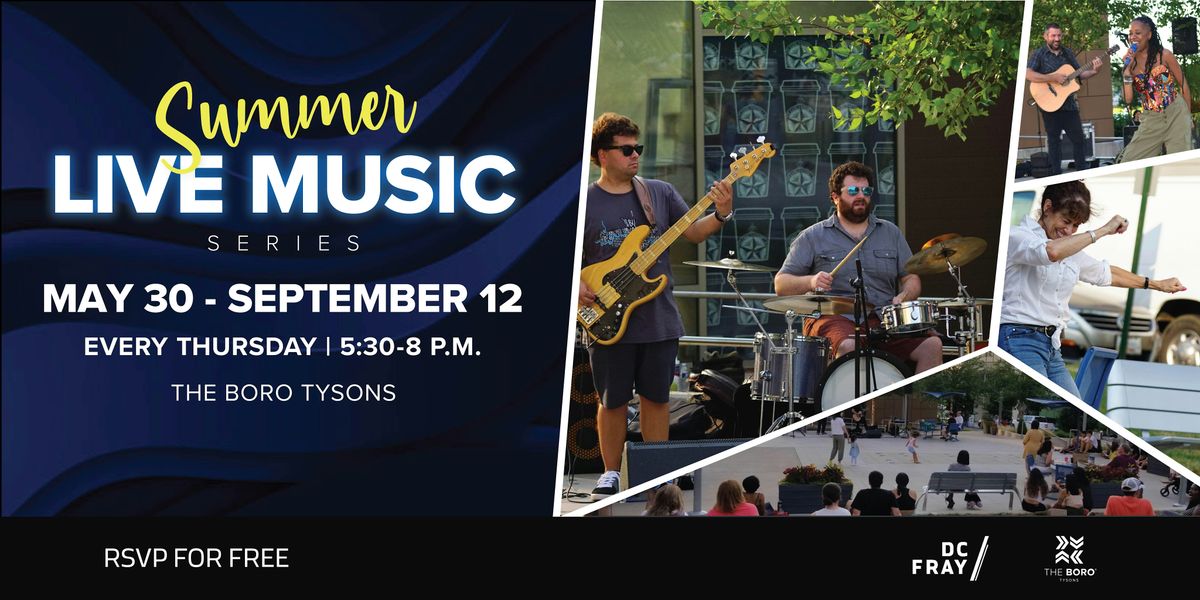 Free Concert Series at The Boro Tysons 2024