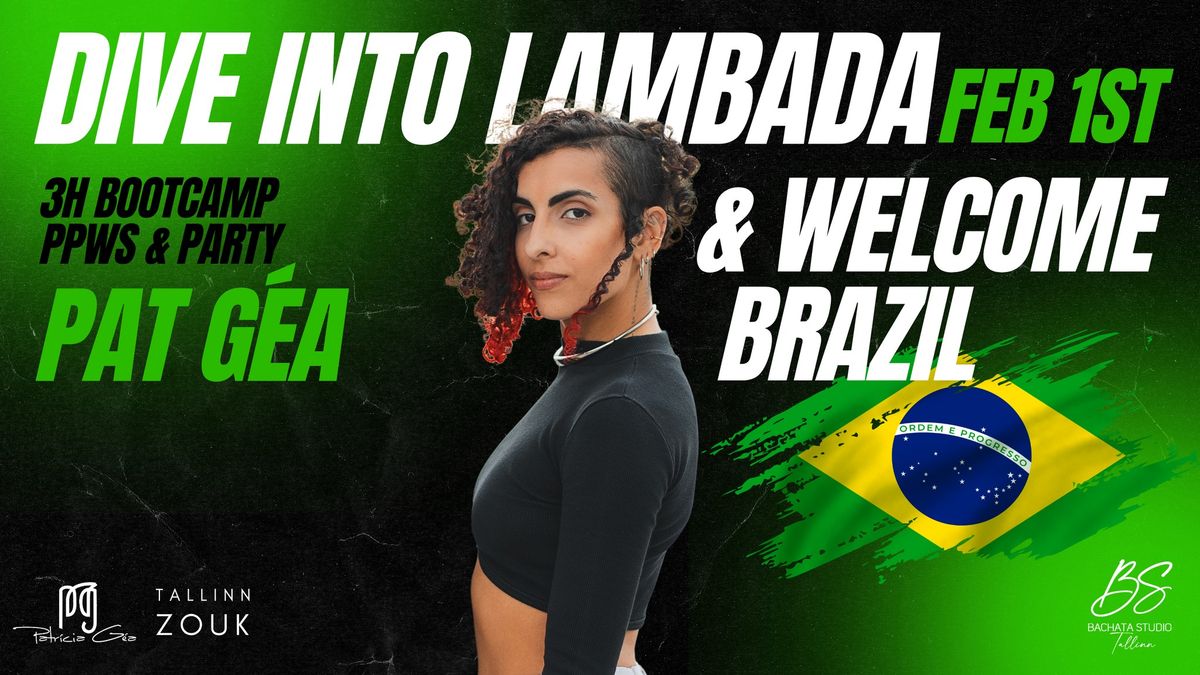 Lambada bootcamp & welcome Brazil party w. Pat G\u00e9a \ud83c\udde7\ud83c\uddf7