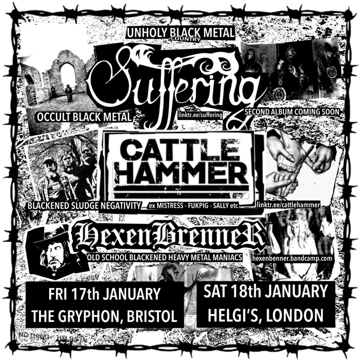 Suffering, Cattle Hammer & Hexen Brenner