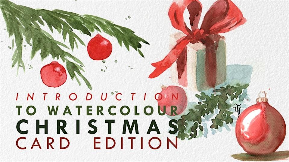 Intro to Watercolor Workshop: Christmas Cards Edition