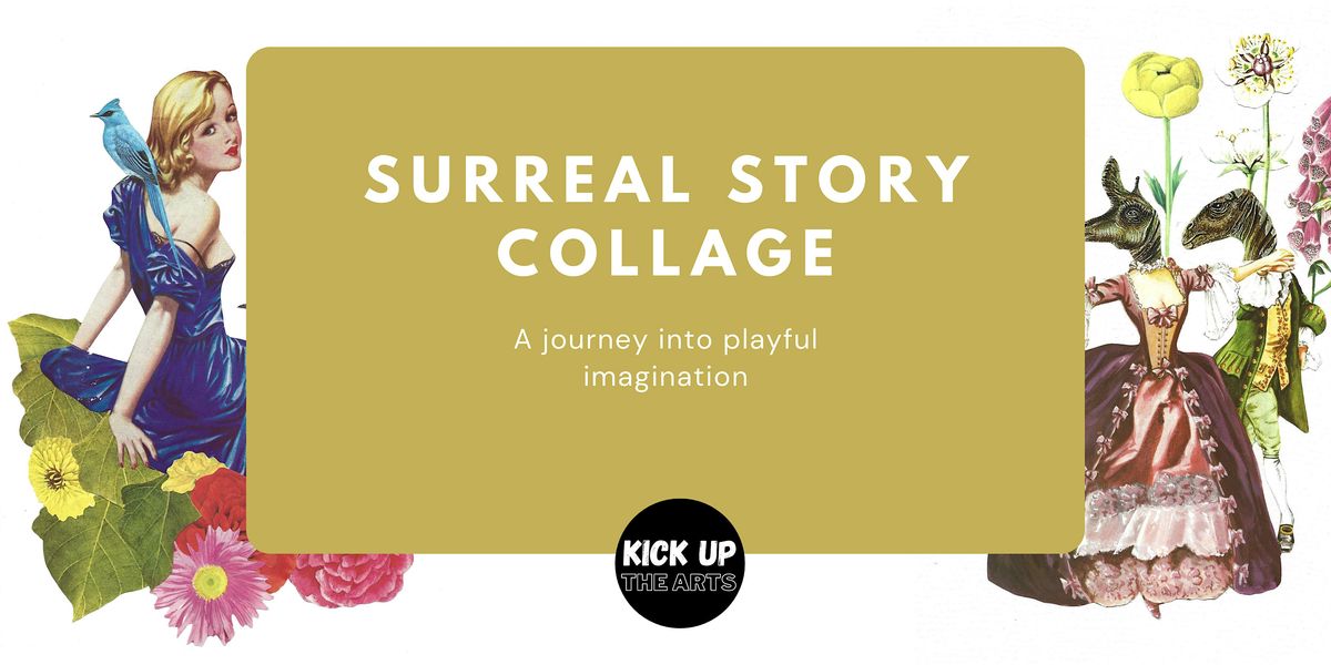 Surreal Story Collage Workshop