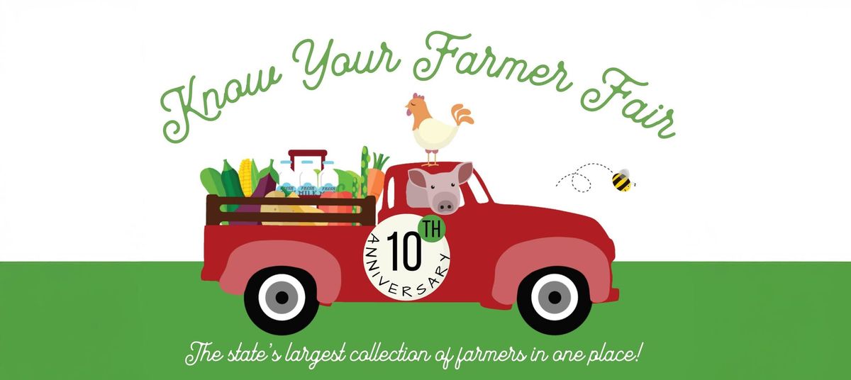 Know Your Farmer Fair - 10th Anniversary