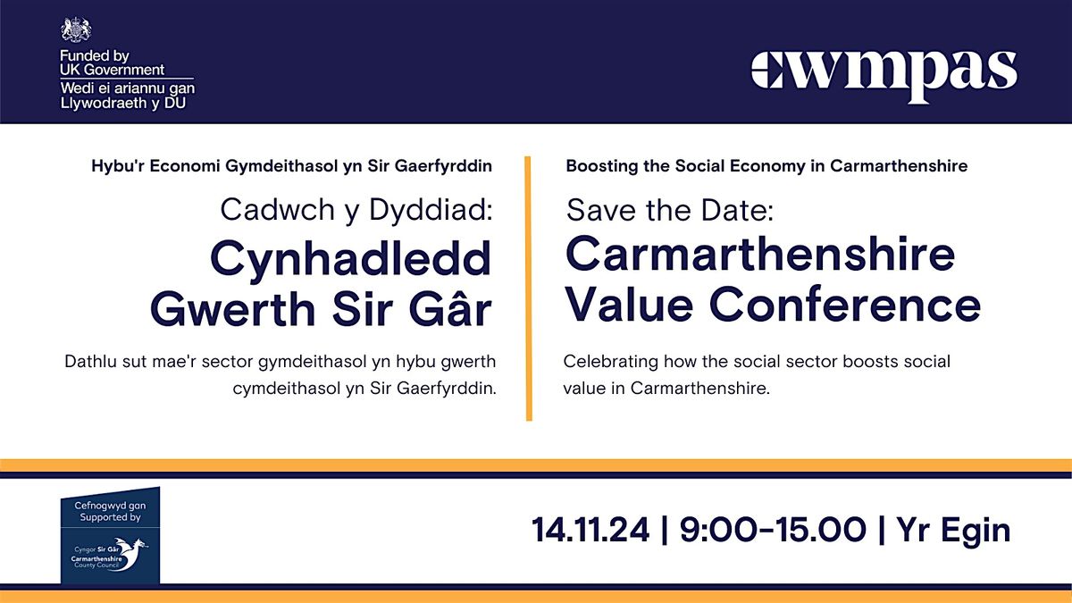 Carmarthenshire Value Conference - Cynhadledd Gwerth Sir Gaerfyrddin