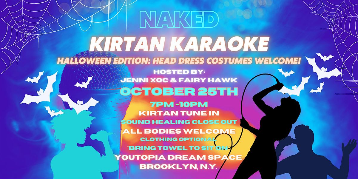 Naked Kirtan Karaoke: Halloween Edition