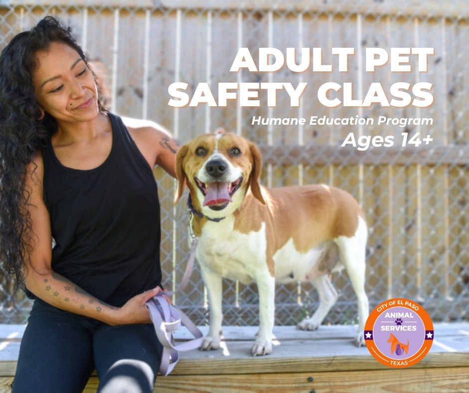 FREE Adult Pet Safety Class