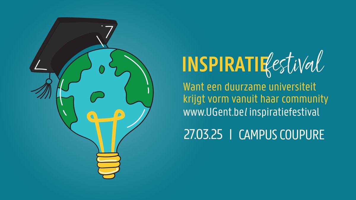 Inspiratiefestival. Want een duurzame universiteit krijgt vorm vanuit haar community.