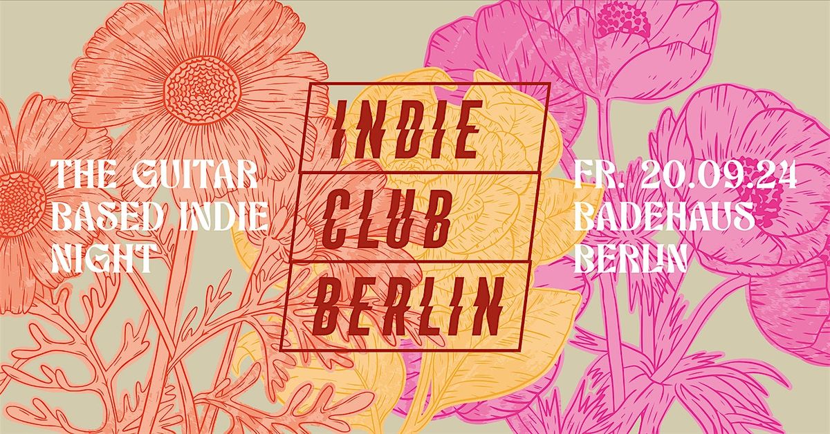 Indie Club Berlin \u2022 Badehaus Berlin