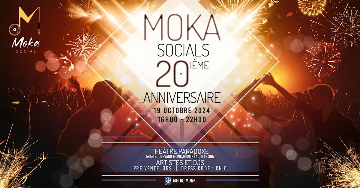 Moka Socials 20i\u00e8me anniversaire