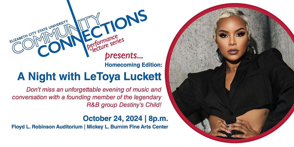 A Night with LeToya Luckett - Homecoming Edition