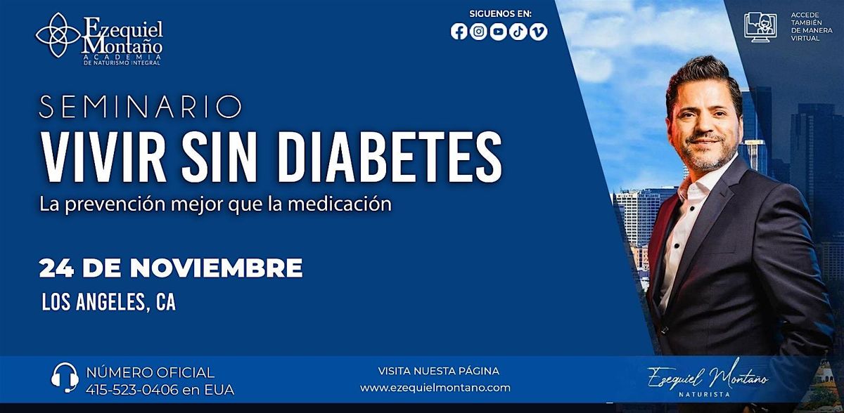 Seminario Atr\u00e9vete a Vivir Sin Diabetes, Los \u00c1ngeles  CA