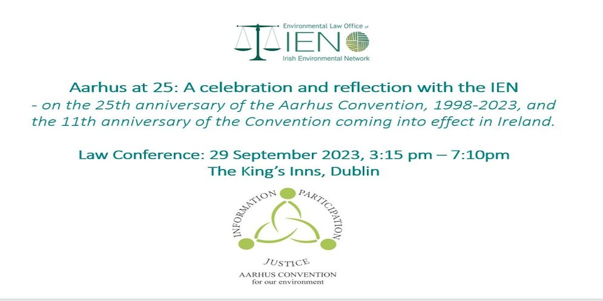 Aarhus at 25: A celebration and reflection with the IEN