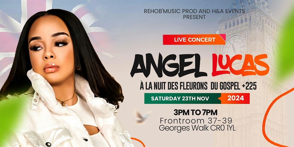 La Nuit des Fleurons du Gospel Ivoire with Angel Lucas live