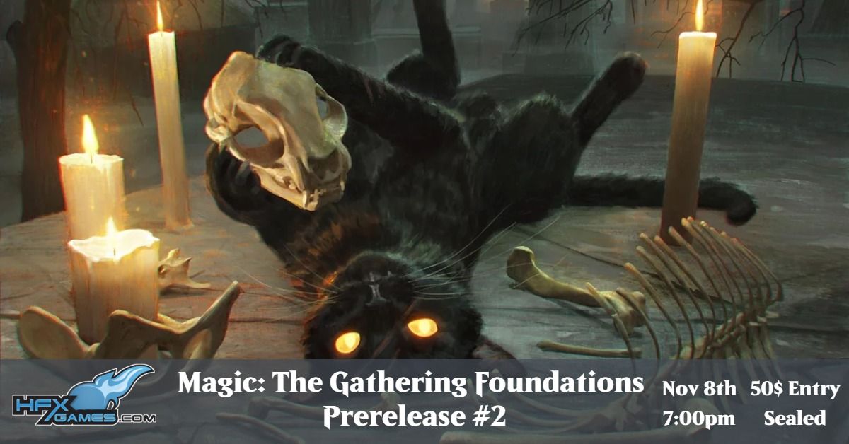 Magic the Gathering: Foundations Prerelease #2