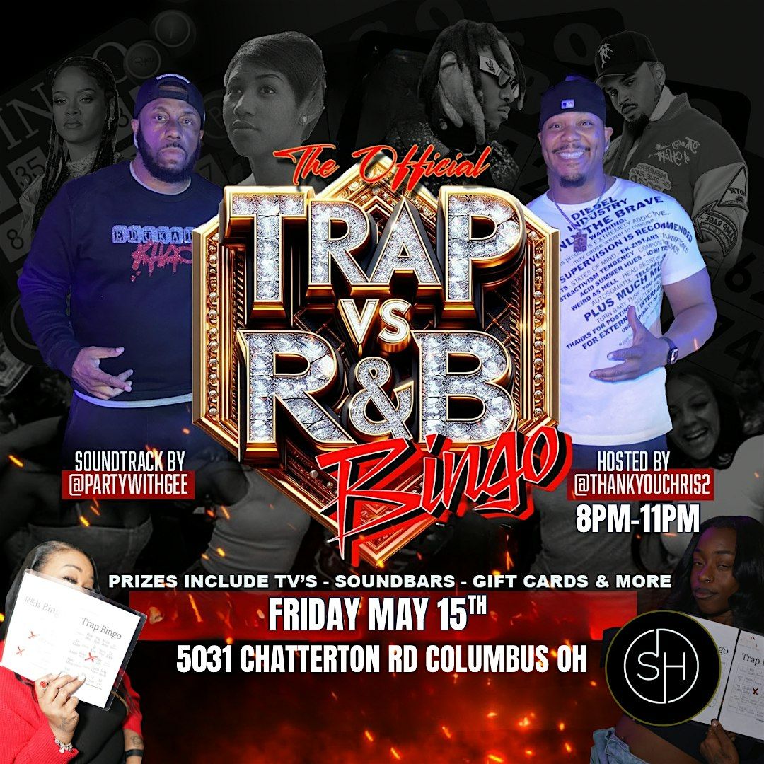 R&B BiNGO COLUMBUS OH! 5\/15\/26 R&B Vs Trap Bingo W\/ THANKYOUCHRIS @SOHO 614