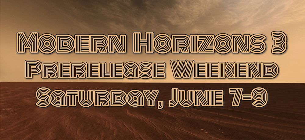 MTG Modern Horizons 3 Prerelease Weekend
