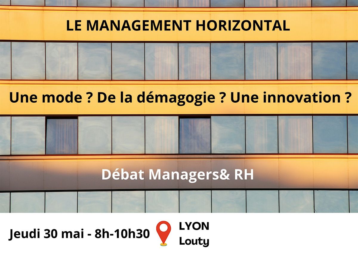 D\u00e9bat managers & RH - Le management horizontal