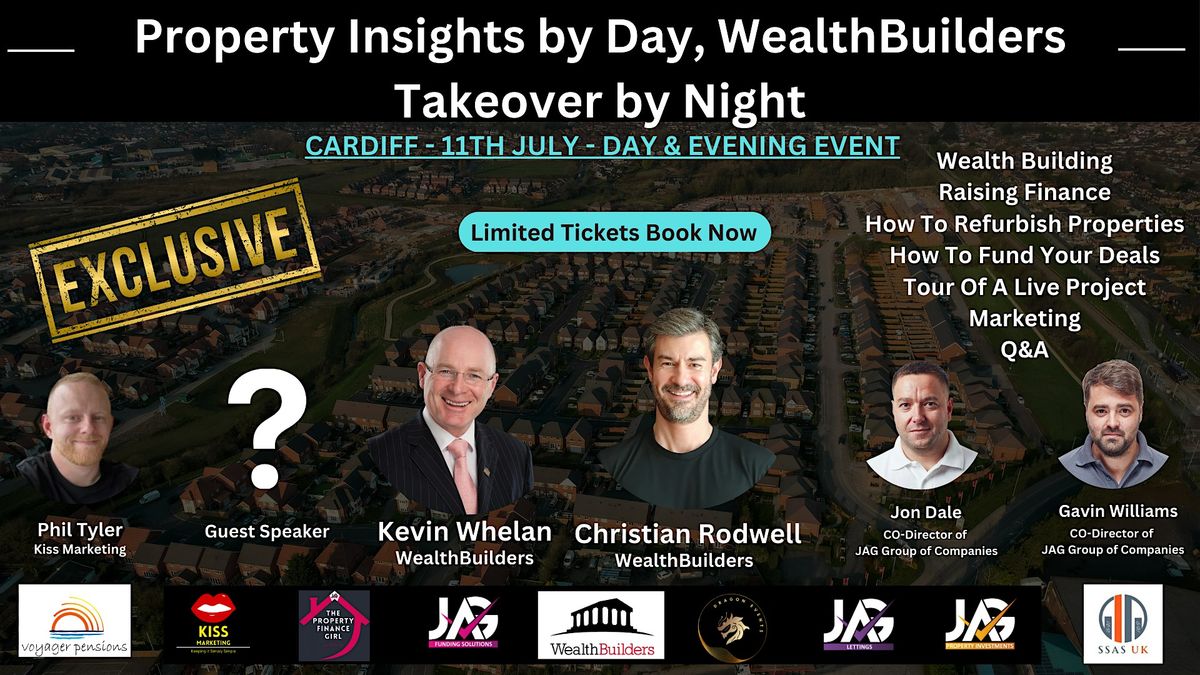 Dragon Events  - Property Insights by Day, Wealth Builder Takeover by Night