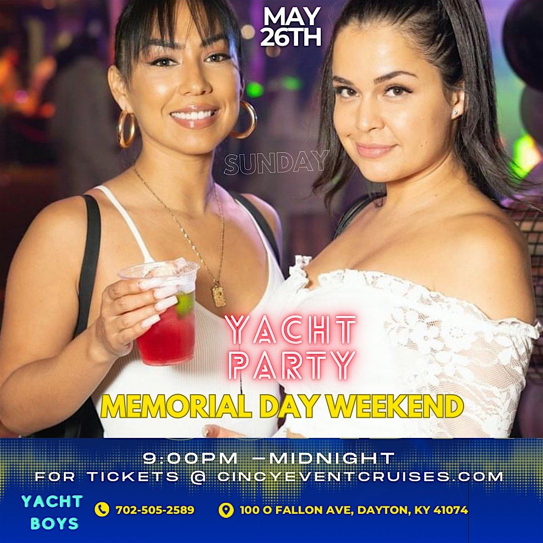 LATIN MEMORIAL DAY WEEKEND YACHT PARTY