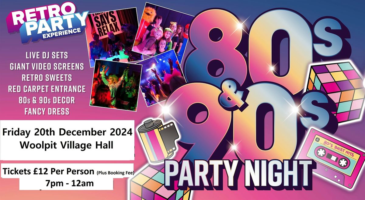 80's & 90's  Party Night - WOOLPIT VILLAGE HALL