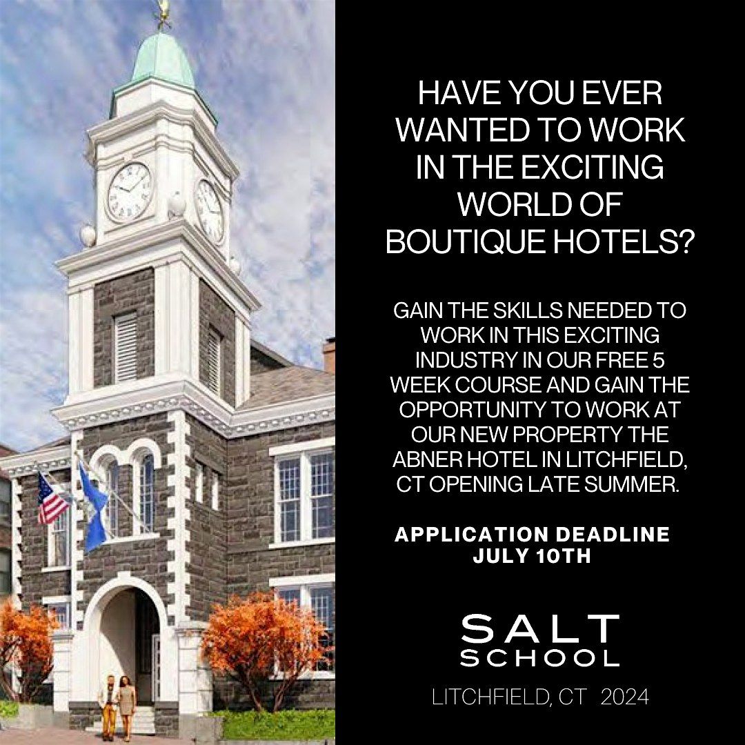 SALT SCHOOL - 5 week program to learn the Busienss of Hospitality