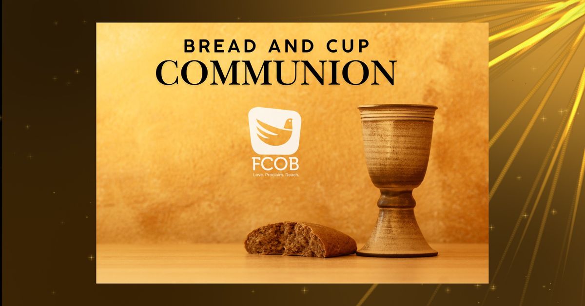 Bread and Cup Communion