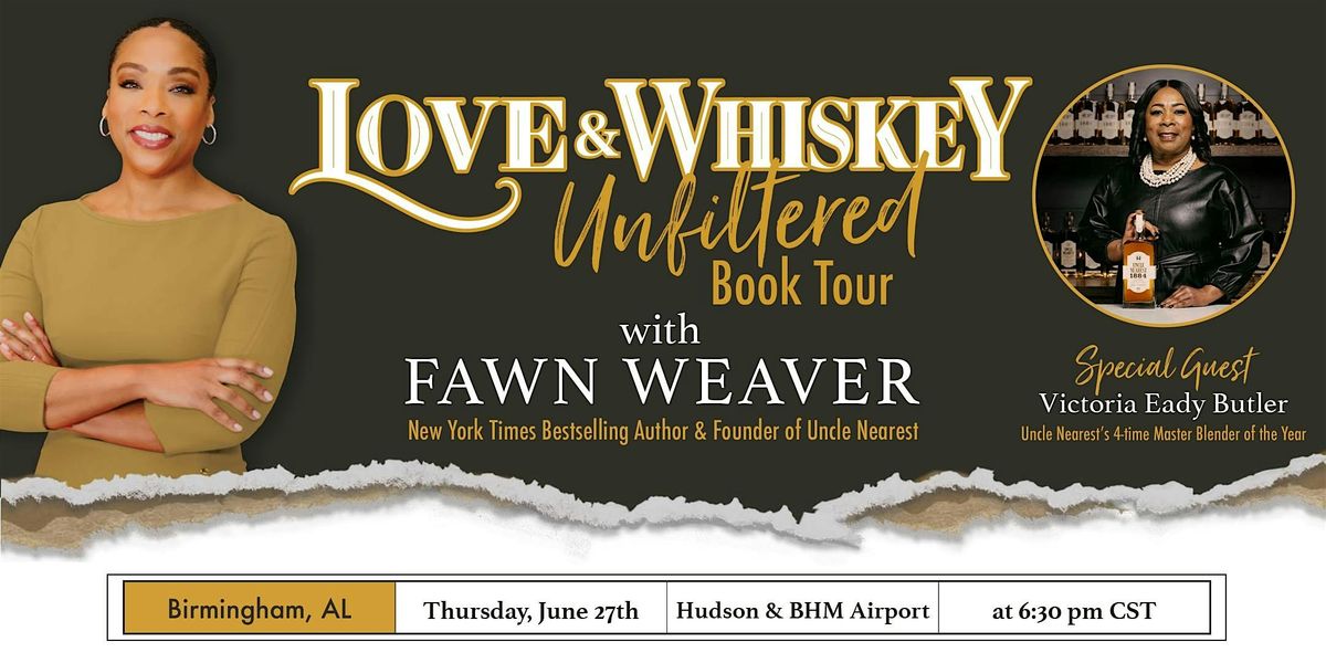 Love & Whiskey with Fawn Weaver