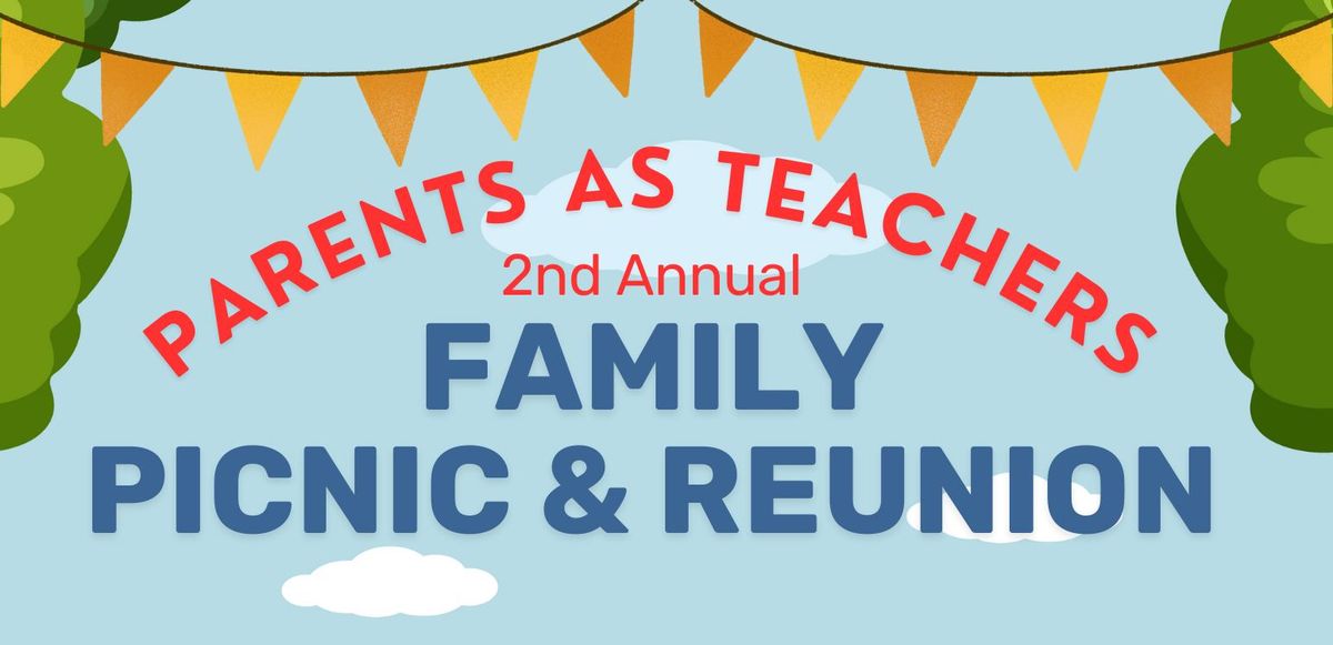 Parents as Teachers Family Picnic & Reunion