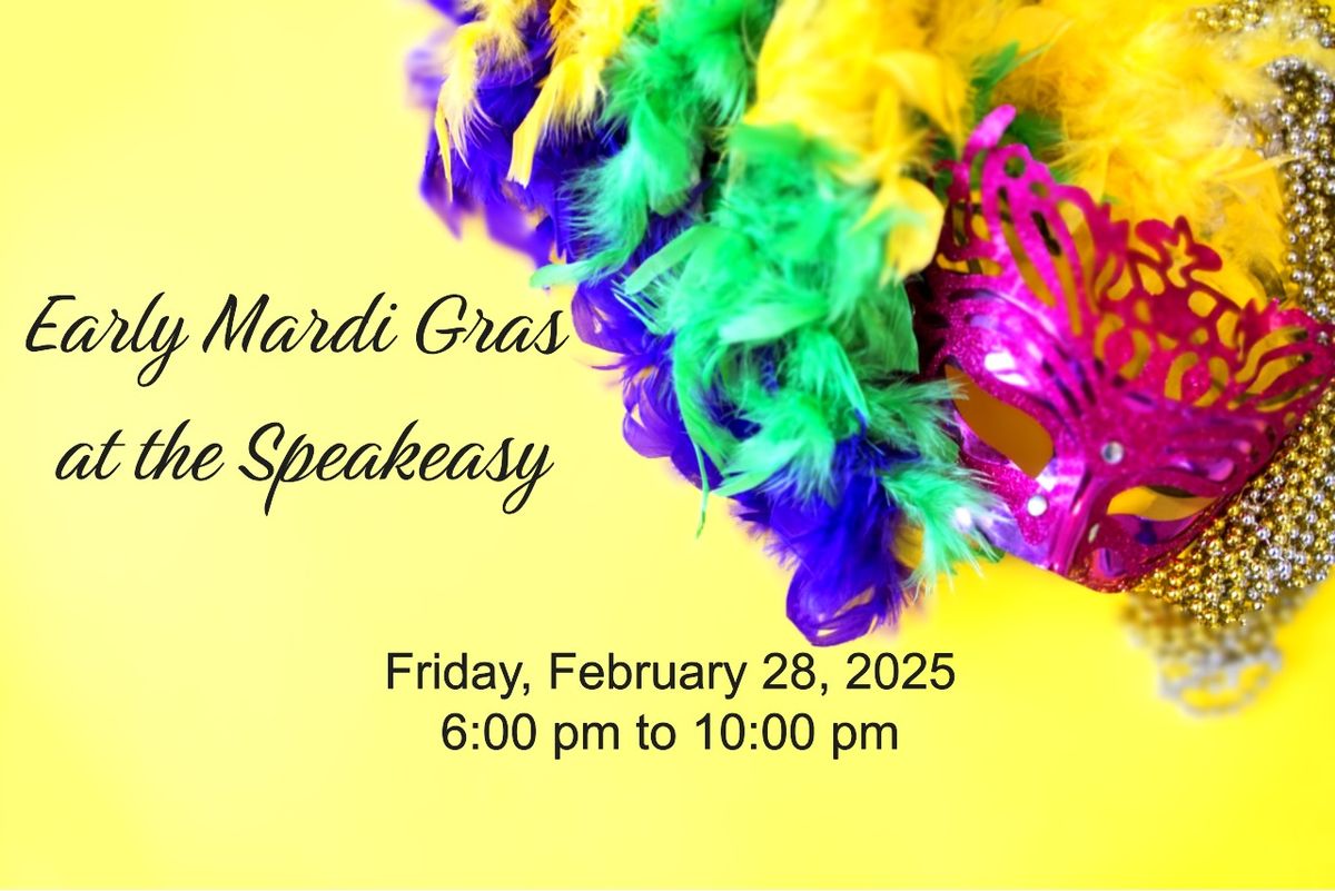 Early Mardi Gras at the Speakeasy