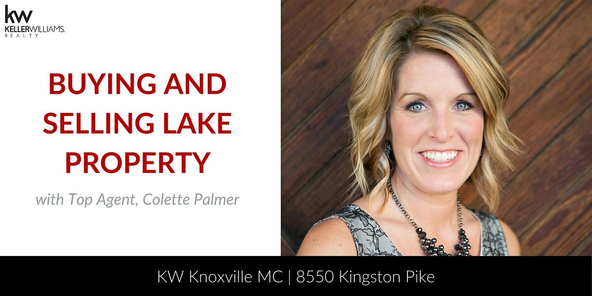 Buying and Selling Lake Property