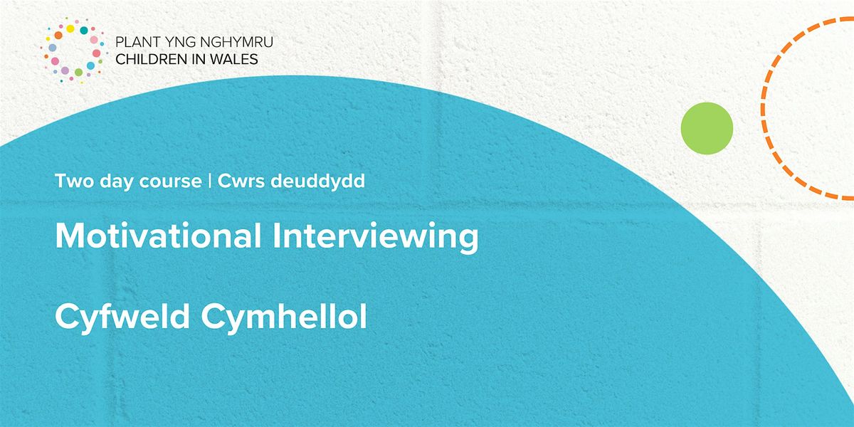 Motivational Interviewing | Cyfweld Cymhellol