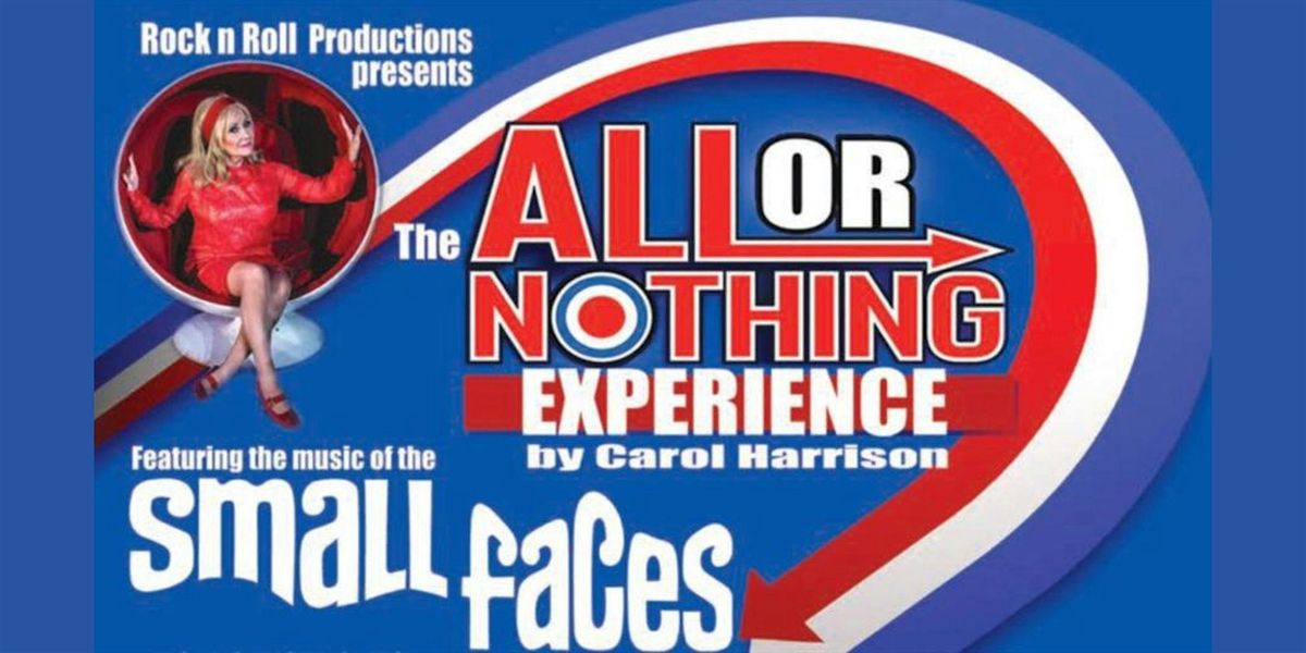 Rock N' Roll Productions Presents- All Or Nothing Experience