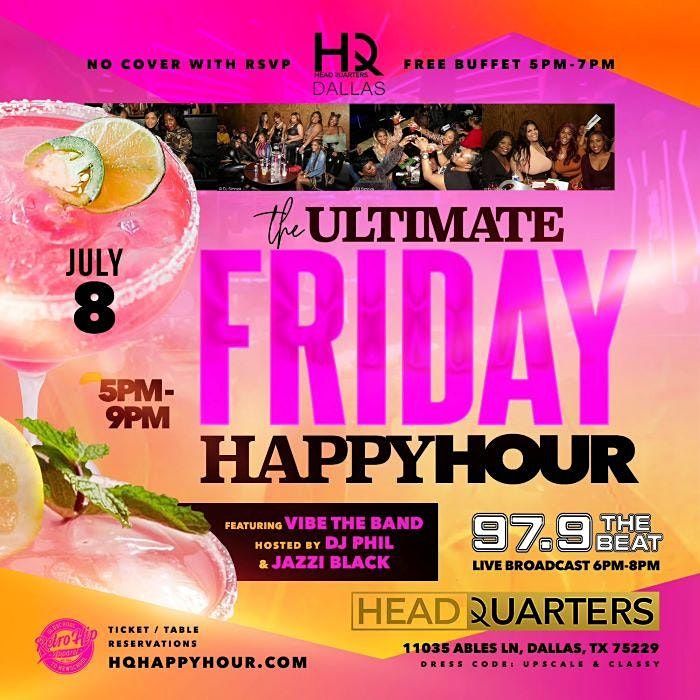 Ultimate Friday Happy Hour feat VIBE THE BAND @ Headquarters