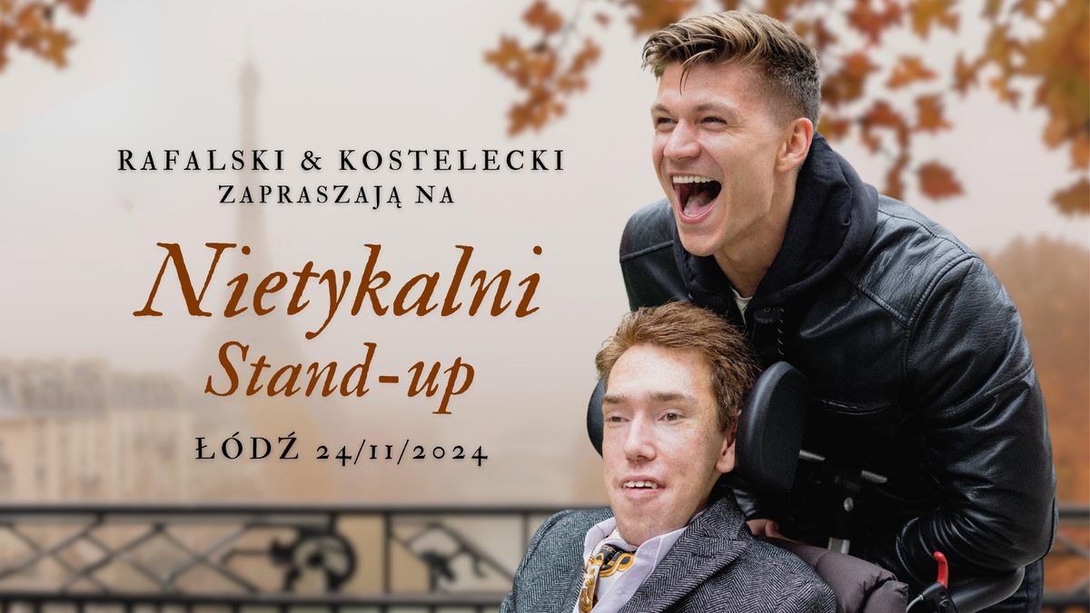 \u0141\u00f3d\u017a | Rafalski i Kostelecki - Nietykalni | 24.11.24, g. 18:00