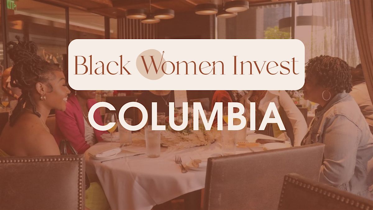 Black Women Invest Columbia SC Meetup