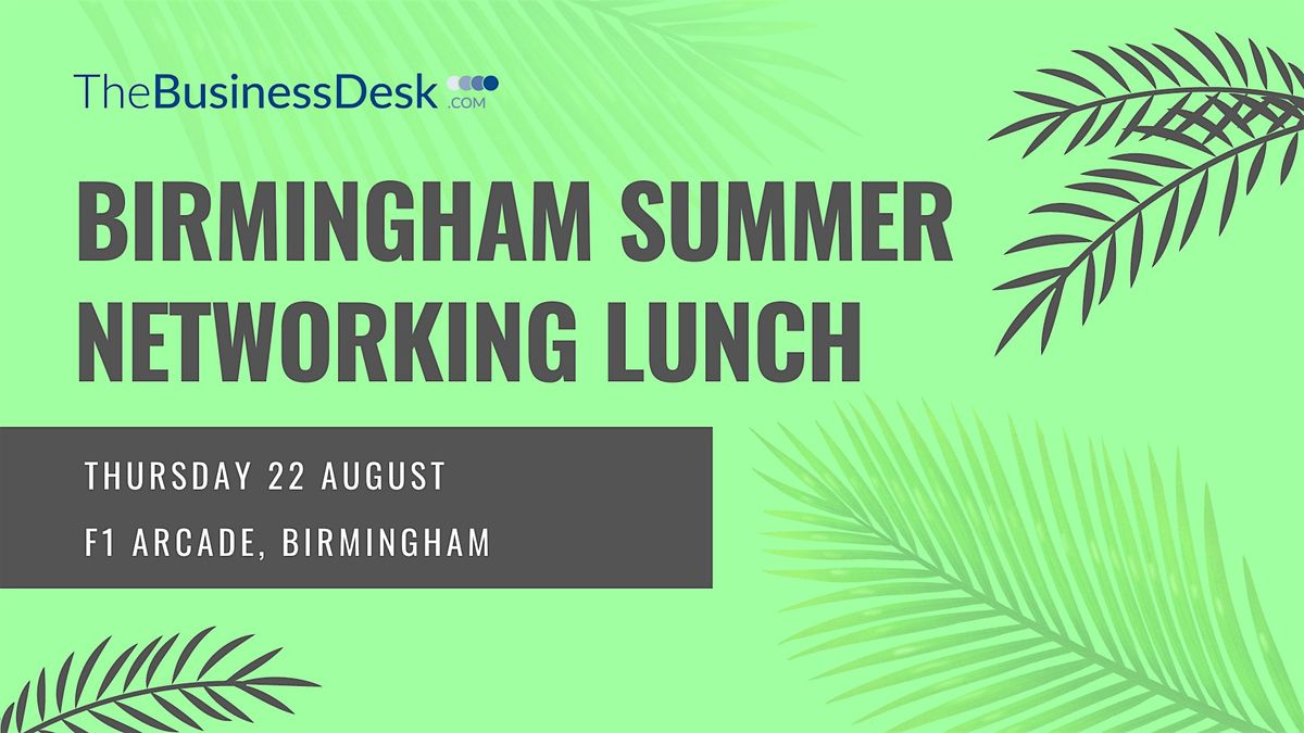 Birmingham Summer Lunch