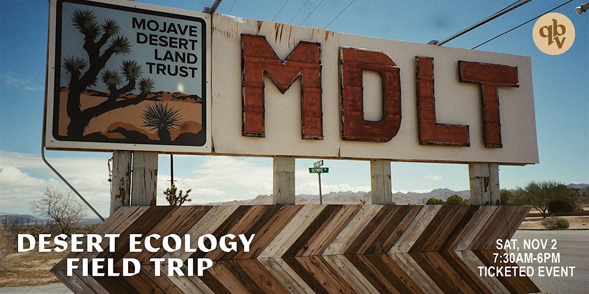 Desert Ecology Field Trip With Mojave Desert Land Trust