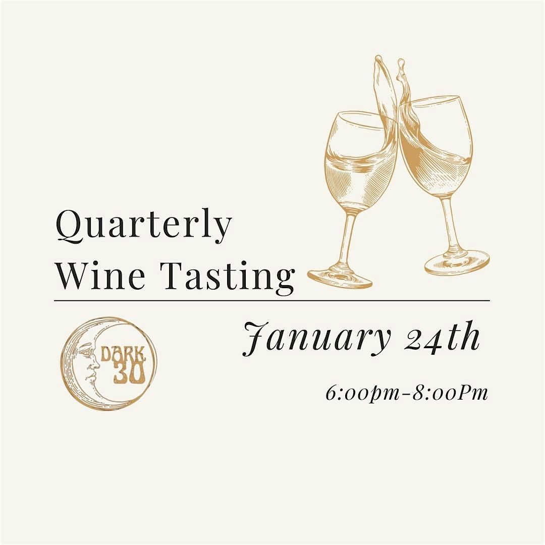 Quarterly Wine Tasting