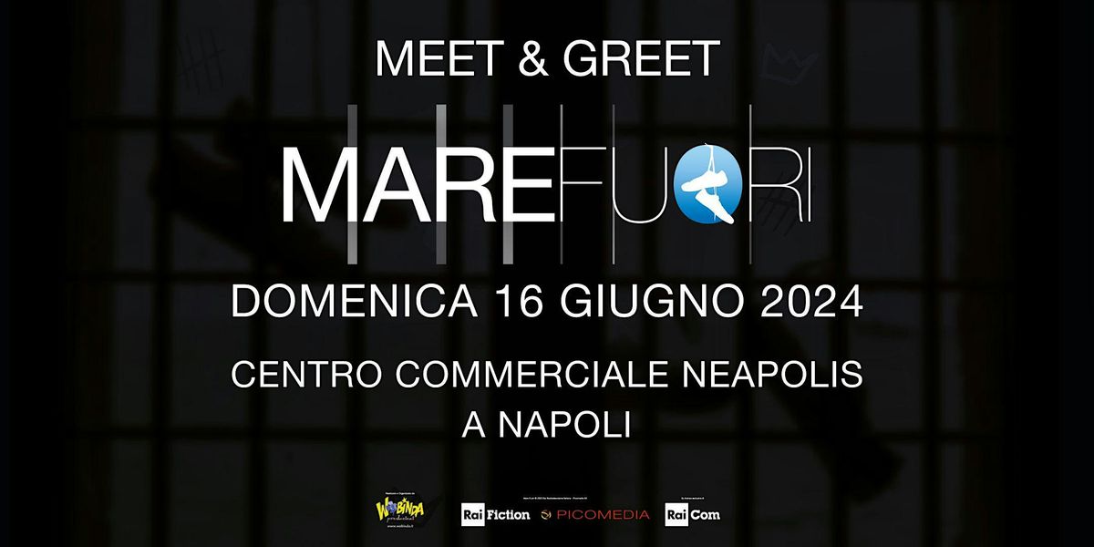 Mare Fuori Meet&Greet - Centro Commerciale Neapolis